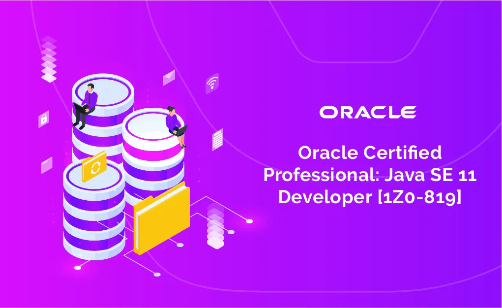 Oracle Certified Professional: Java SE 11 Developer [1Z0-819] - Whizlabs